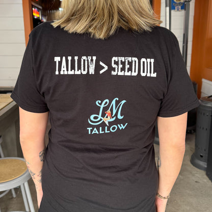 Lady May Tallow Merch | Tallow &gt; Seed Oil | T-Shirt